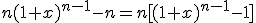 n(1+x)^{n-1}-n = n[(1+x)^{n-1}-1]